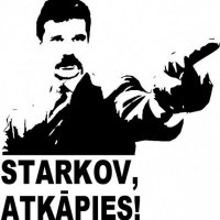 STARKOV! ATKĀpiIES!!!