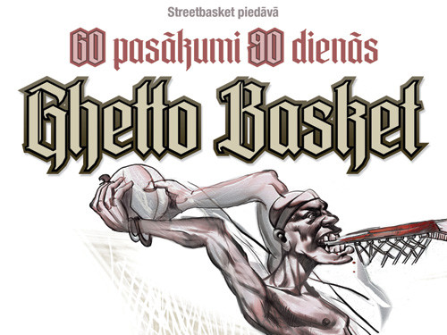 Pēdējā iespēja izcīnīt ceļazīmi uz "Ghetto Basket" finālu