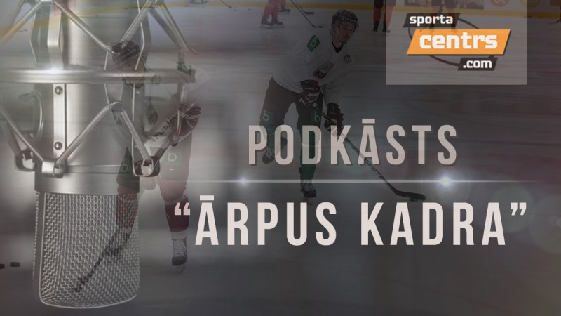 #47 Ārpus Kadra: PČ ceļvedis, Bičevska atgriešanās, pastaiga ar NHL skautu