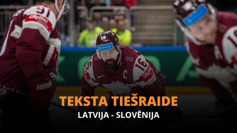 Teksta tiešraide: Latvija - Slovēnija 3:2 (spēle galā)