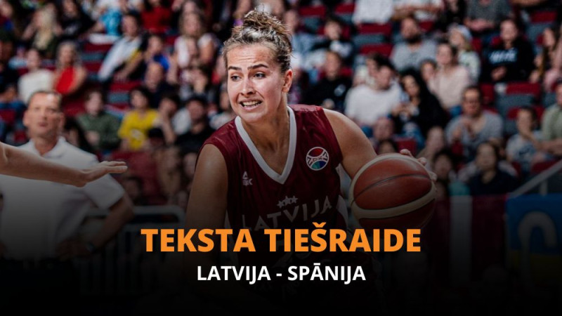 Teksta tiešraide: Latvija - Spānija 67:63 (spēle galā!)