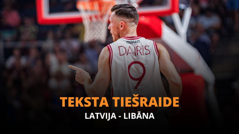 Teksta tiešraide: Latvija - Libāna 109:70(Spēle galā!)