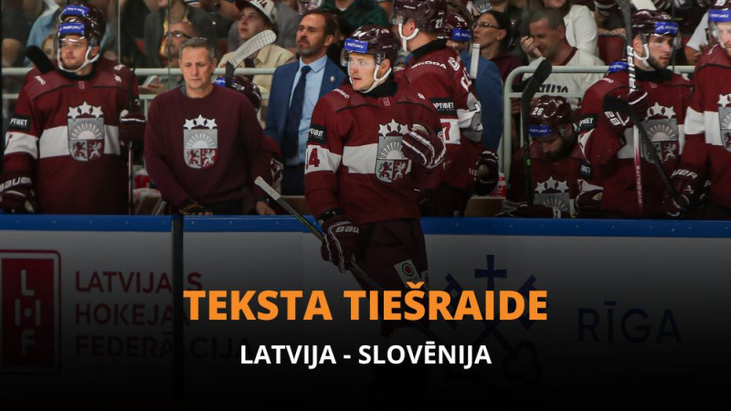 Teksta tiešraide: Latvija - Slovēnija 4:2 (Spēle galā!)