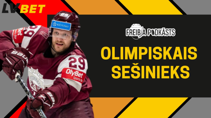 Klausītava | Freibja podkāsts: Latvijas izlase nosauc olimpisko sešinieku
