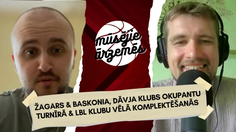 Žagara un ''Baskonia'' intereses nianses, leģionāru jaunie līgumi, Latvijas klubu vēlā komplektēšanās