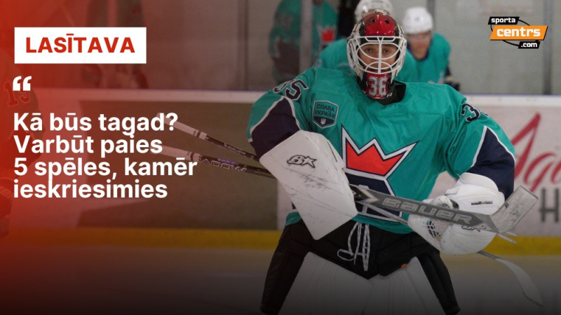 No murga Skotijā uz Ukrainas projektu Latvijas hokejā